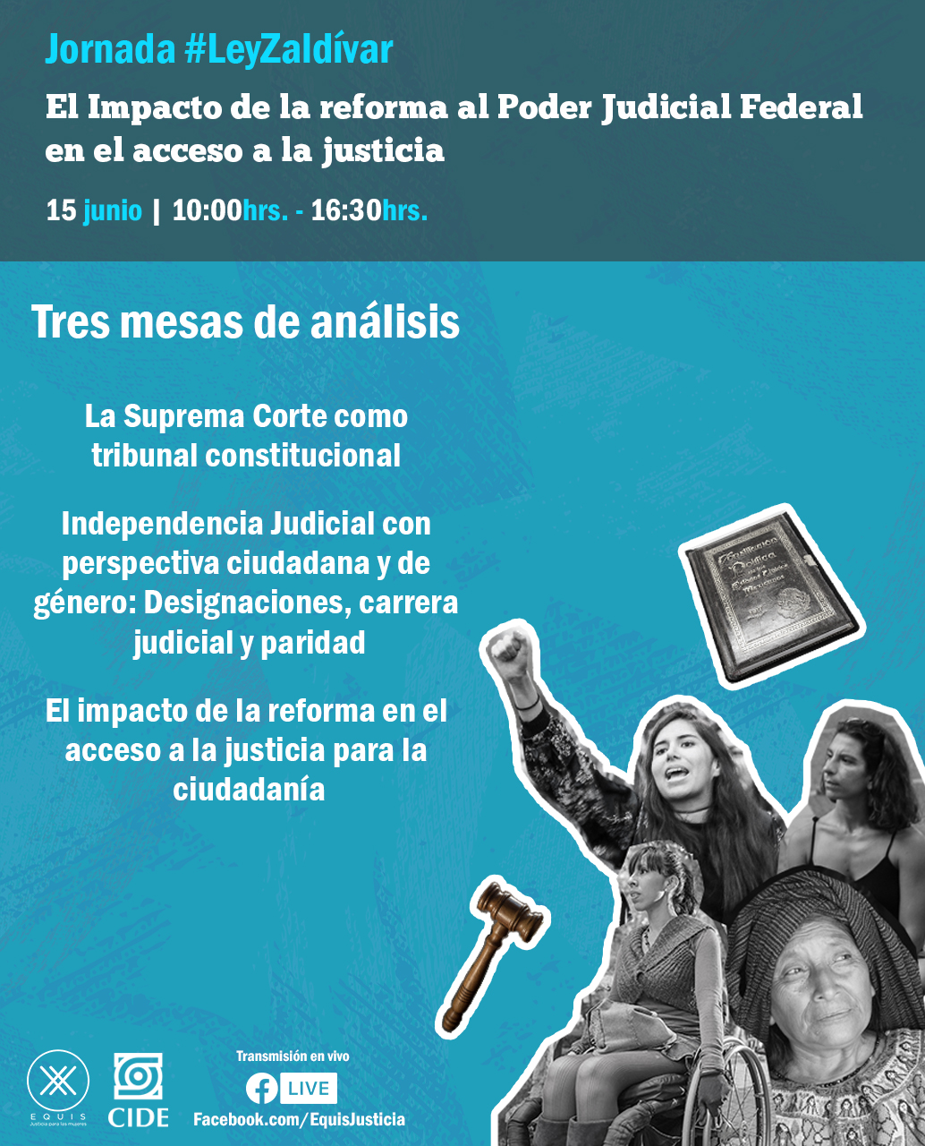 Lee más sobre el artículo Jornada #LeyZaldívar: El impacto de la reforma al Poder Judicial Federal en el acceso a la justicia