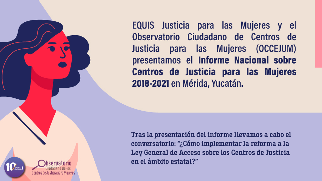 Lee más sobre el artículo Así fue la presentación del Informe Nacional sobre CEJUM en #Mérida